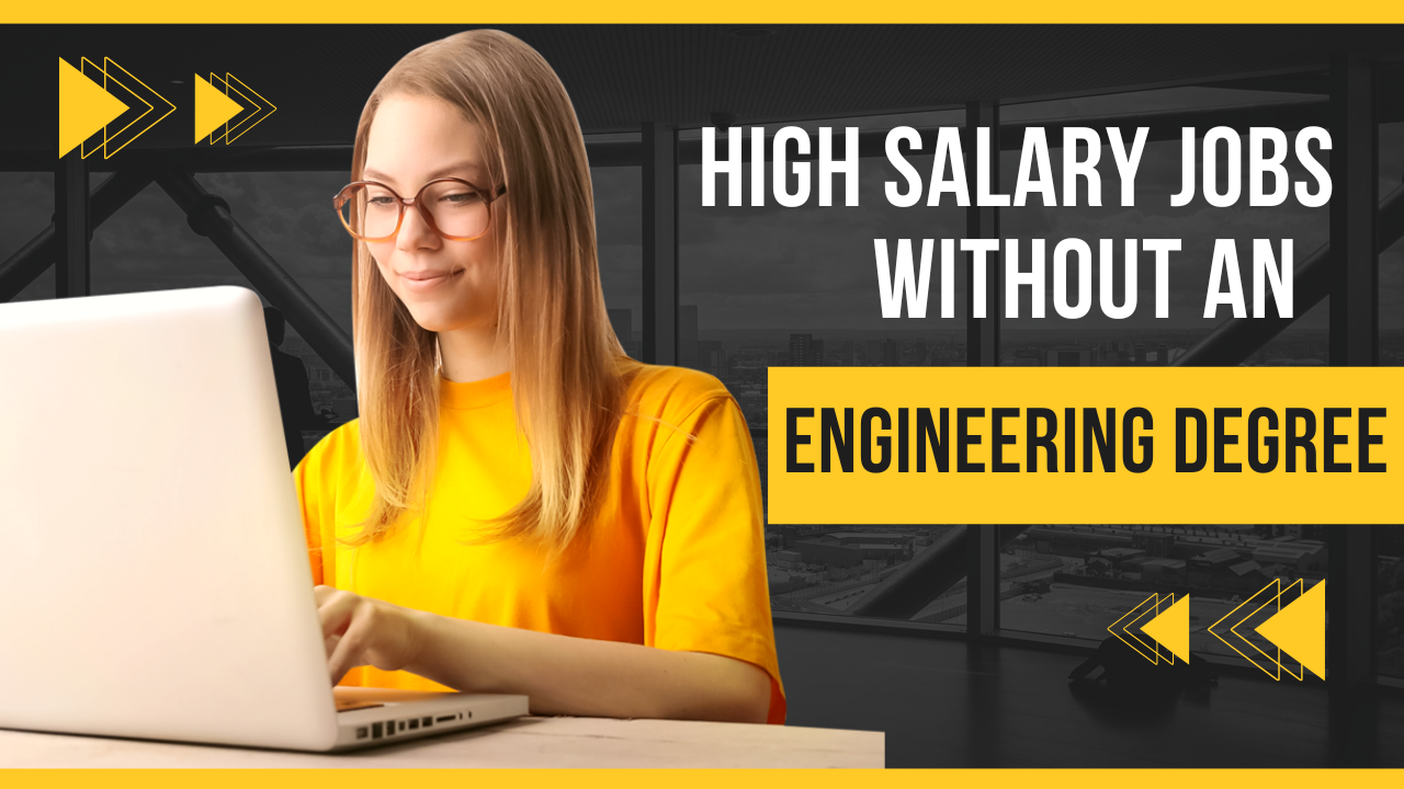 High Salary Jobs Without an Engineering Degree