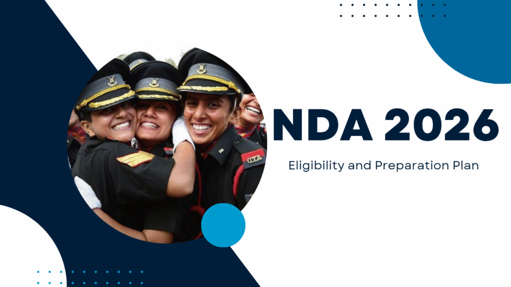 NDA 2026 Eligibility and Preparation Plan