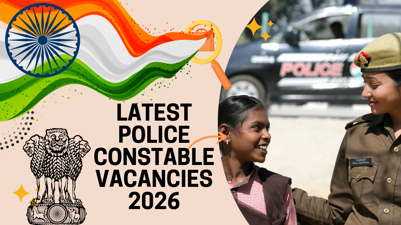 Latest Police Constable Vacancies 2026