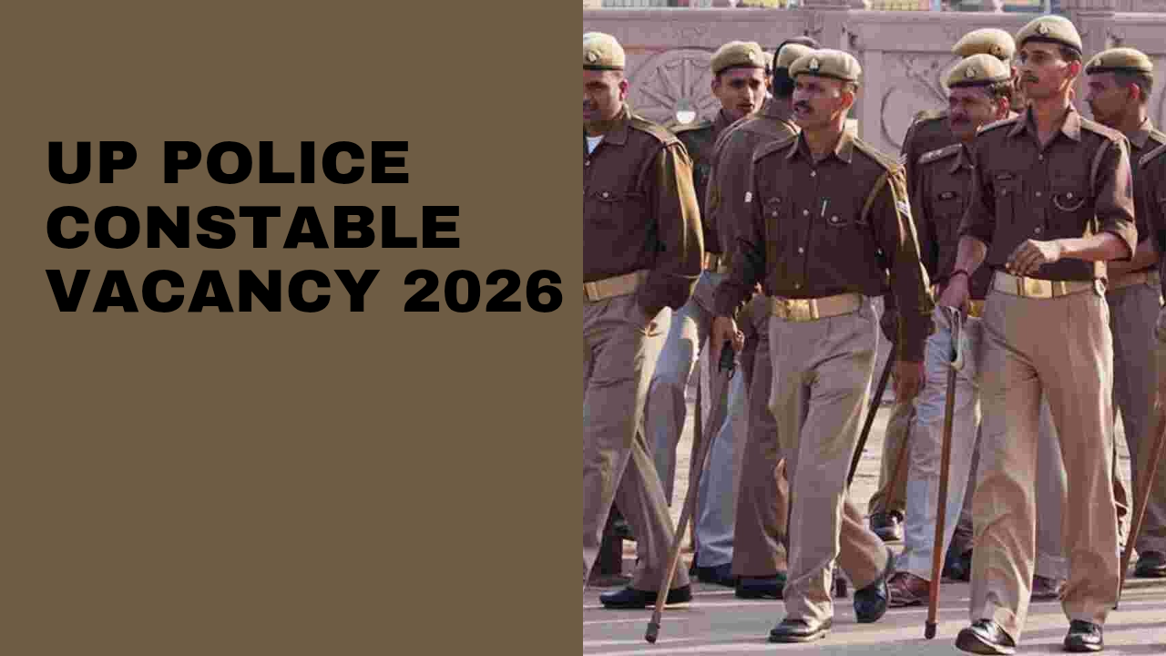 UP Police Constable Vacancy 2026