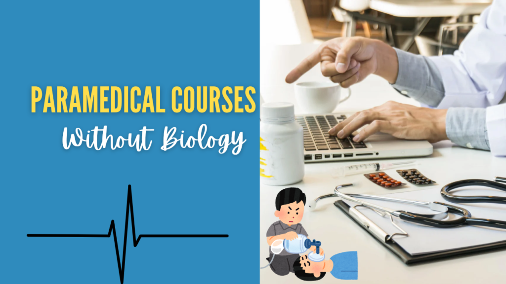 Paramedical Courses Without Biology