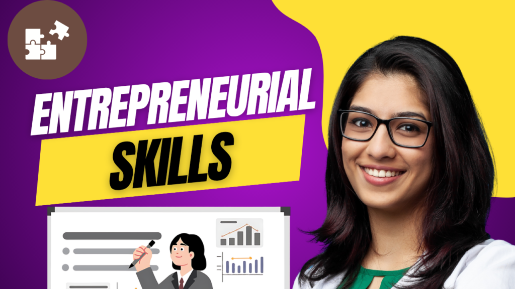 Entrepreneurial Skills