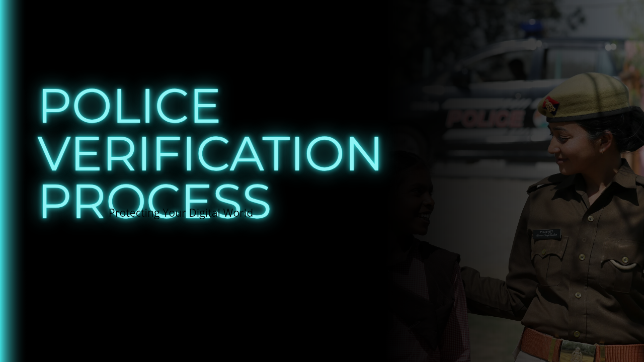 Police Verification Process 2026