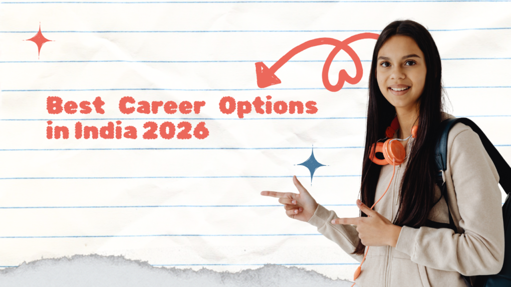 Best Career Options in India 2026