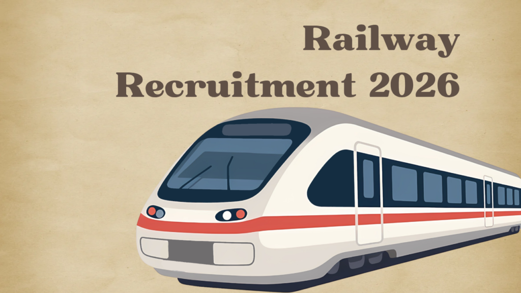 Railway Recruitment 2026