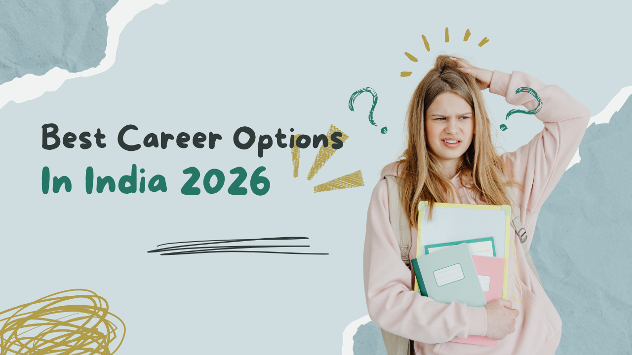 Best Career Options in India 2026
