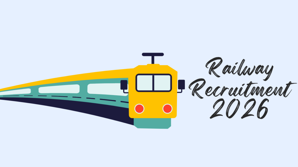 Railway Recruitment 2026.